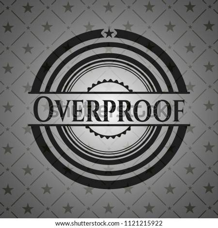 Overproof realistic dark emblem