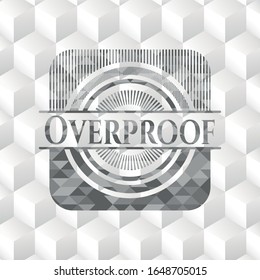 Overproof realistic grey emblem with cube white background