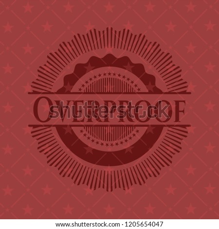 Overproof red emblem. Retro