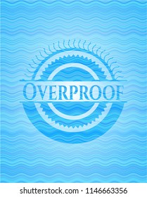 Overproof water wave concept badge.