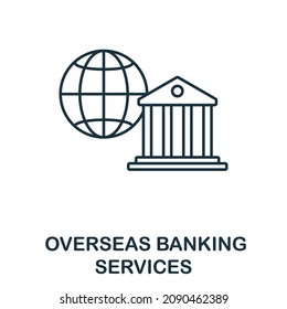 Das Symbol für Überseeische Bankdienstleistungen. Zeilenelement aus der Erfassung von Bankoperationen. Linear Overseas Banking Services Symbol für Webdesign, Infografiken und mehr.