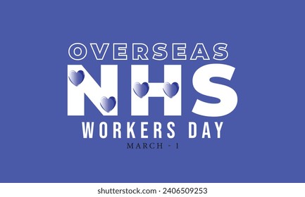 Día de los Trabajadores del NHS en el extranjero. fondo, banner, tarjeta, afiche, plantilla. Ilustración vectorial.
