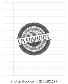 Overshoot pencil strokes emblem. Vector Illustration. Detailed. 