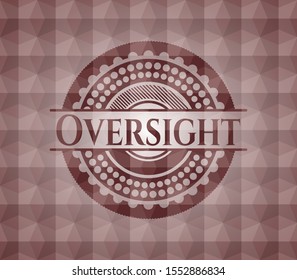Oversight red seamless badge with geometric pattern background.