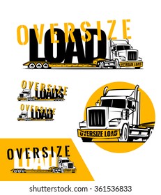 Oversize Load Truck With Lowboy Trailer. Oversize Load Sign On Front Of Truck