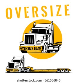 Oversize Load Truck With Lowboy Trailer. Oversize Load Sign On Front Of Truck