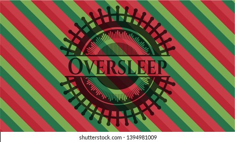 Oversleep christmas style badge. Vector Illustration. Detailed.