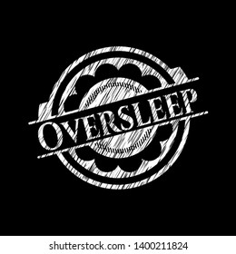 Oversleep on blackboard. Vector Illustration. Detailed.