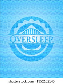 Oversleep sky blue water wave badge.