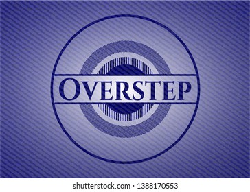Overstep emblem with jean high quality background. Vector Illustration. Detailed.