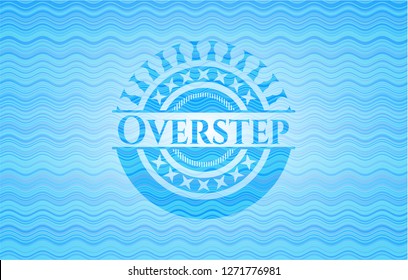 Overstep water representation style badge.