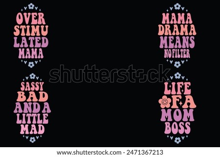 Overstimulated mama, mama drama means no filter, sassy bad and a little mad, life of a mom boss retro keychain designs