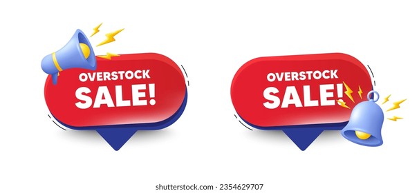 Overstock sale tag. Speech bubbles with 3d bell, megaphone. Special offer price sign. Advertising discounts symbol. Overstock sale chat speech message. Red offer talk box. Vector