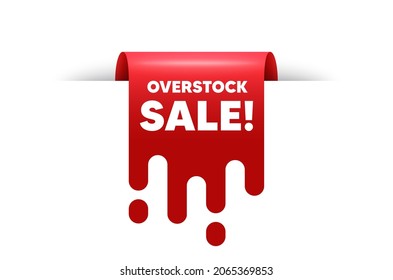 Overstock sale text. Red ribbon tag banner. Special offer price sign. Advertising discounts symbol. Overstock sale sticker ribbon badge banner. Red sale label. Vector