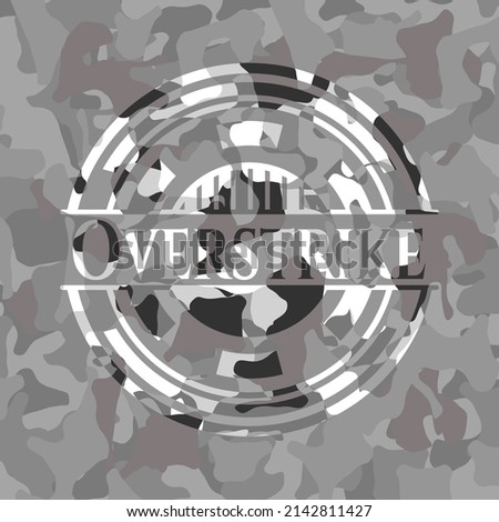 Overstrike on grey camo pattern 