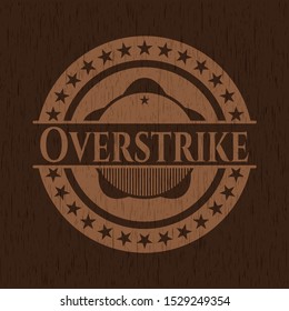 Overstrike vintage wood emblem. Vector Illustration.