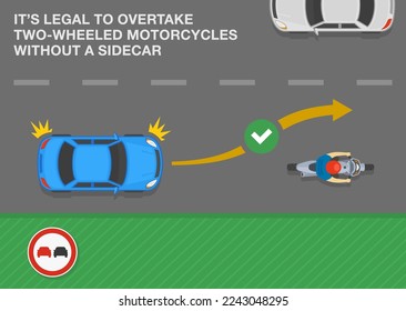 Overtaking tips and passing rules. It is legal to overtake two-wheeled motorcycles without a sidecar. Top view of car driver aims to pass the biker. Flat vector illustration template.