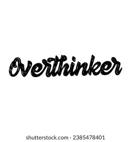 overthinker text on white background.