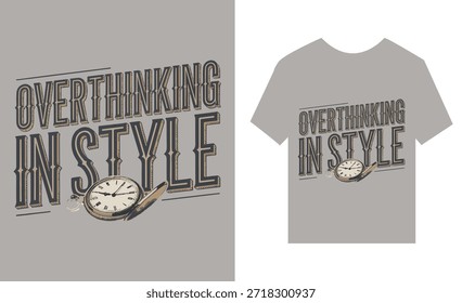 Pensamiento excesivo en el estilo Diseño de camisetas