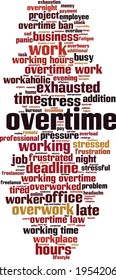 Overtime word cloud concept. Collage made of words about overtime. Vector illustration 