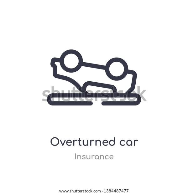 overturned car outline icon. isolated line
vector illustration from insurance collection. editable thin stroke
overturned car icon on white
background