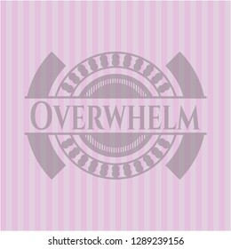 Overwhelm pink emblem. Vintage.