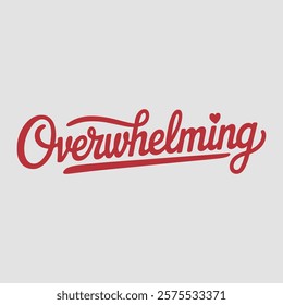 Overwhelming script text typography valentine vector  transparent background