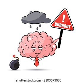 Overworked brain. Vector concept illustration of burnout brain with placard