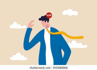 Overworked, too many working problems and uncompleted tasks, stressed negative mental or anxiety concept, depressed businessman frustrated thinking about work with unfinished number on his head.