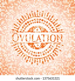 Ovulation orange mosaic emblem with background