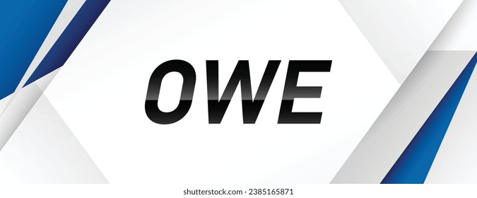 owe word concept vector illustration with lines modern futuristic 3d text style for poster banner landing page template web mobile app office flyer card coupon label wallpaper