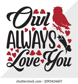 Owl Always Love You Printable Vector Illustration