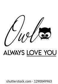 Owl always love you - vector frame quotes