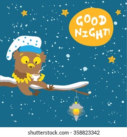 Owl drinking tea at night. Good night vector greeting card.