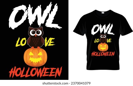 Owl love Holloween - Halloween Shirt