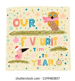owl in yellow glasses, pink scarf and a bird in a winter hat red, sitting on the branches , decorated with Christmas balls. background of stars, snowflakes and white dots. Lettering different colors