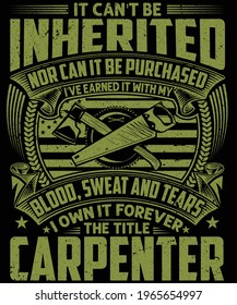 I own it forever the title carpenter t-shirt design for carpenter