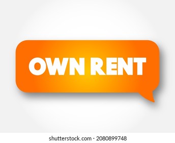 Own Rent text message bubble, concept background