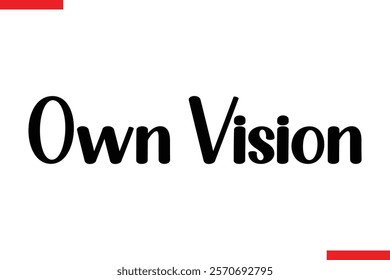 Own Vision style typography text