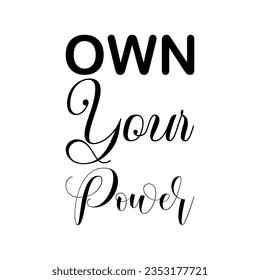 own your power black letter quote