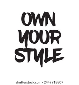 own your style text on white background.