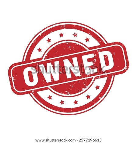 Owned round stamp icon grunge distressed style
