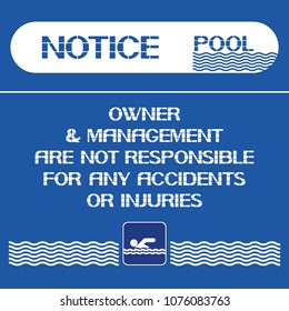 Owner & management are not responsible for any accidents or injuries sign.