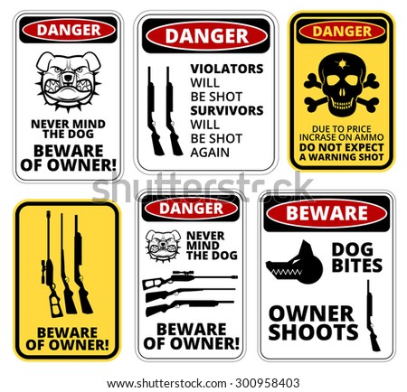 Owner shoots - humorous comic danger sign. Vector EPS8