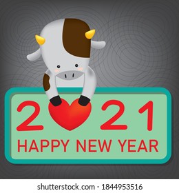 An ox fill a heart for fulfill happy new year 2021 sentence. 