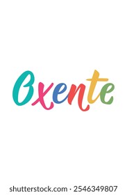 Oxente. A slang Brazilian word meaning surprise or mistrust. Similar to English - What. Perfect design for greeting cards, posters and social media. Brazilian Lettering.