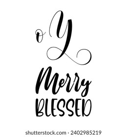 oy merry blessed black letter quote