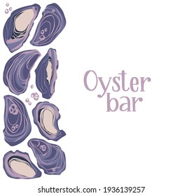 Oyster bar. Decorative poster with oysters and hand written lettering. Background with marine  gourmet clams. Hand drawn vector isolated illustration in trendy flat style with dry brush texture.