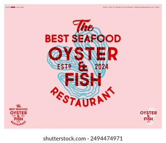 "Oyster and Fish" seafood restaurant emblem. Letters on and oyster backgrouns. Vintage style sign.