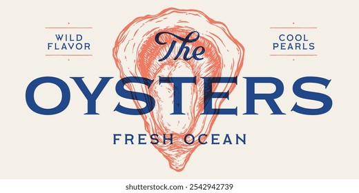 Oyster, seafood. Vintage retro print, seafood oysters sketch, logo sign template, ink pencil style drawing, engrave old school. Hand drawn sketch oysters. Vector Illustration